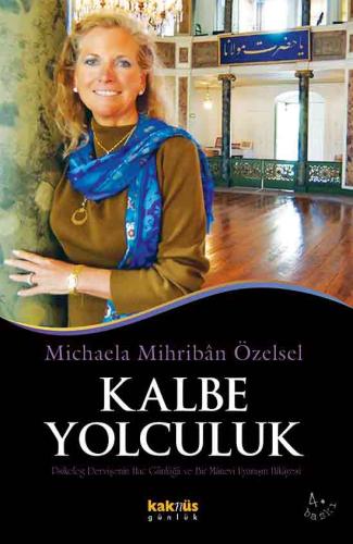 Kalbe Yolculuk %8 indirimli Michaela Mihriban Özelsel