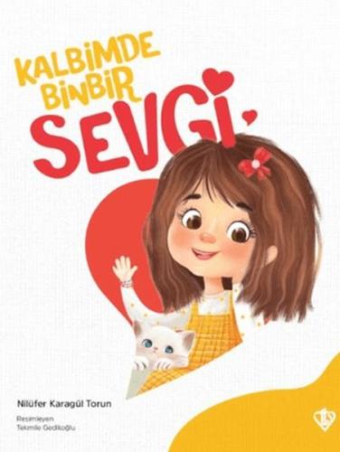 Kalbimde Binbir Sevgi Nilüfer Karagül Torun