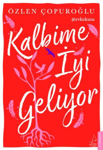 Kalbime İyi Geliyor %14 indirimli Özlen Çopuroğlu