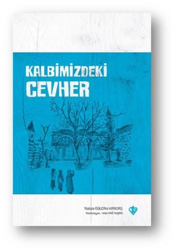 Kalbimizdeki Cevher %13 indirimli Rabia Gülcan Kardaş