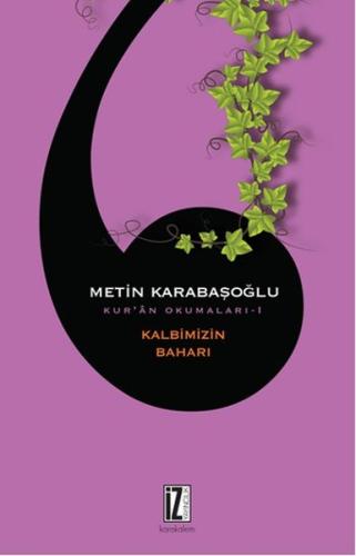 Kalbimizin Baharı / Kur'an Okumaları 1 %15 indirimli Metin Karabaşoğlu