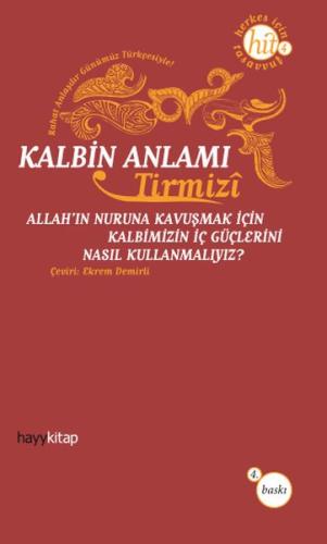 Kalbin Anlamı Tirmizi