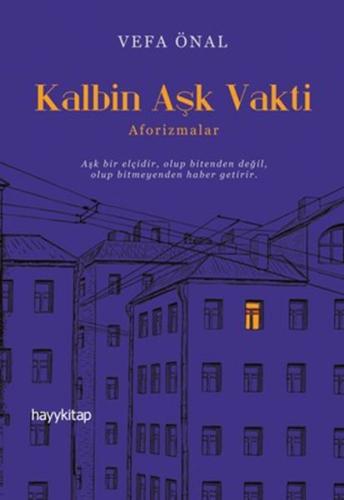 Kalbin Aşk Vakti - Aforizmalar %15 indirimli Vefa Önal