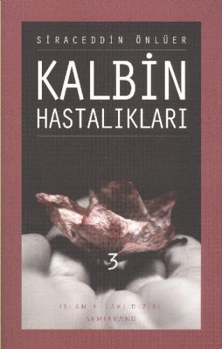 Kalbin Hastalıkları-3 %17 indirimli Siraceddin Önlüer