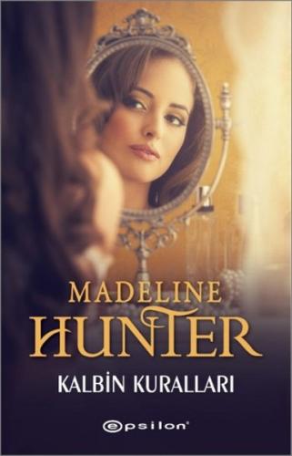 Kalbin Kuralları %10 indirimli Madeline Hunter