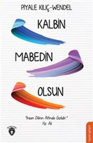 Kalbin Mabedin Olsun %25 indirimli Piyale Kılıç Wendel