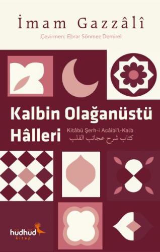 Kalbin Olağanüstü Halleri İmam Gazali