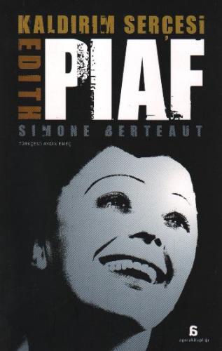 Kaldırım Serçesi Edith Piaf %10 indirimli Simone Berteaut