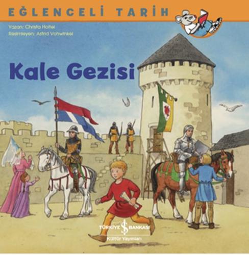 Kale Gezisi - Eğlenceli Tarih %31 indirimli Chirsta Holtei