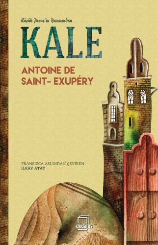 Kale Antoine De Saint-Exupery