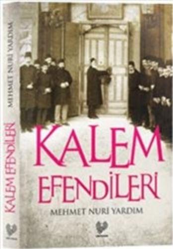 Kalem Efendileri %10 indirimli Mehmet Nuri Yardım