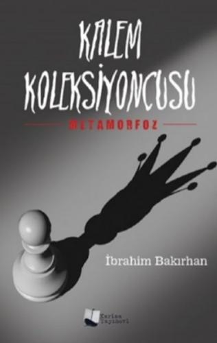 Kalem Koleksiyoncusu - Metamorfoz İbrahim Bakırhan