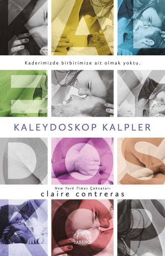 Kaleydoskop Kalpler %10 indirimli Claire Contreras