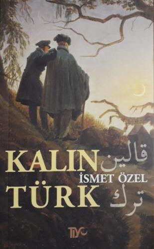 Kalın Türk %20 indirimli İsmet Özel