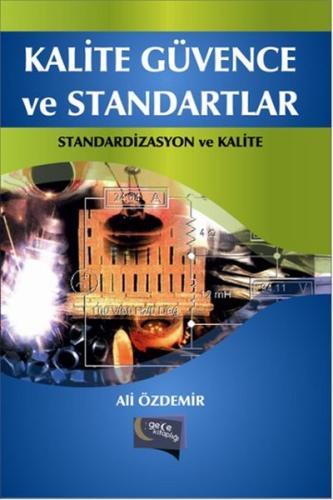 Kalite Güvence ve Standartlar Standardizasyon ve Kalite Ali Özdemir