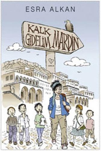 Kalk Gidelim - Mardin %20 indirimli Esra Alkan