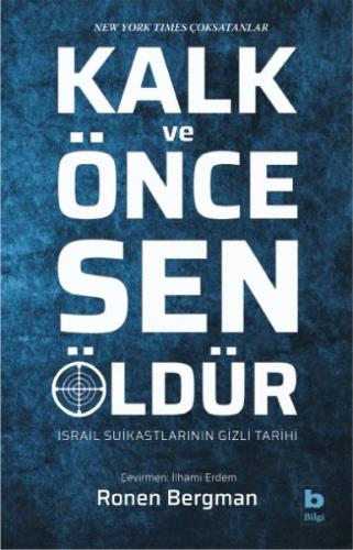 Kalk ve Önce Sen Öldür - İsrail Suikastlarının Gizli Tarihi %15 indiri