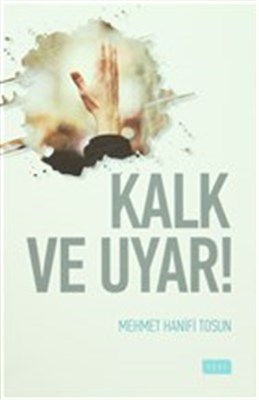 Kalk ve Uyar Mehmet Hanifi Tosun