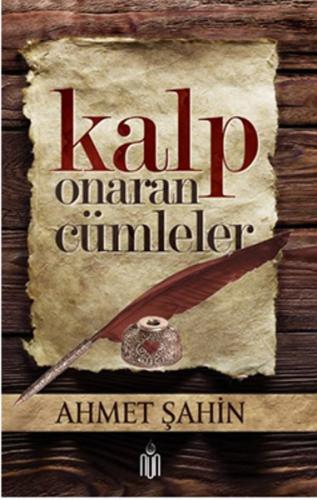 Kalp Onaran Cümleler Ahmet Şahin