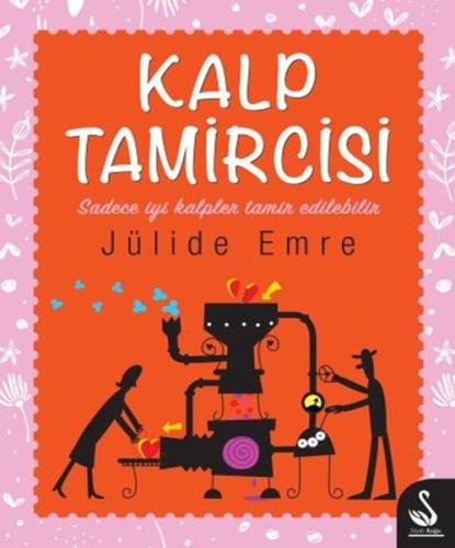 Kalp Tamircisi Jülide Emre