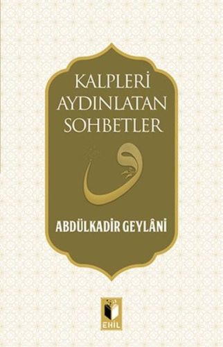 Kalpleri Aydınlatan Sohbetler %20 indirimli Abdulkadir Geylani