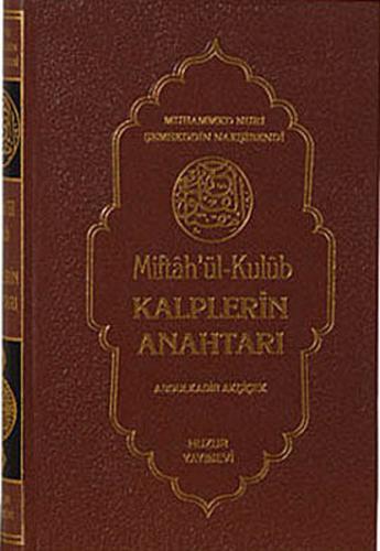 Kalplerin Anahtarı (Mihtahul Kulup)(Şamua) Muhammed Nuri Şemseddin Nak