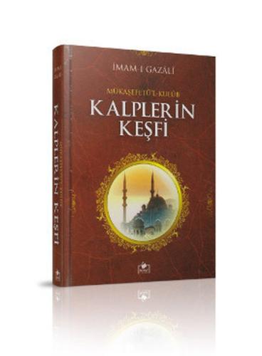 Kalplerin Keşfi (Ciltli 2. Hamur) İmam Gazali