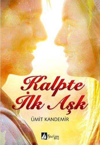 Kalpte İlk Aşk %13 indirimli Ümit Kandemir