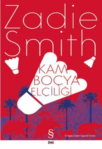 Kamboçya Elçiliği %10 indirimli Zadie Smith