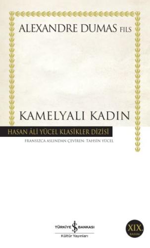 Kamelyalı Kadın - Hasan Ali Yücel Klasikleri %31 indirimli Alexandre D