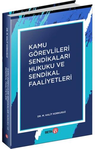 Kamu Görevlileri Sendikaları Hukuku ve Sendikal Faaliyetler %3 indirim