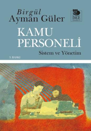 Kamu Personeli: Sistem ve Yönetim %10 indirimli Birgül Ayman Güler