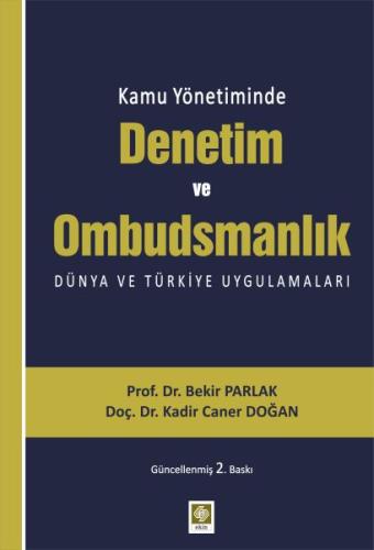 Kamu Yönetiminde Denetim ve Ombudsmanlık Bekir Parlak