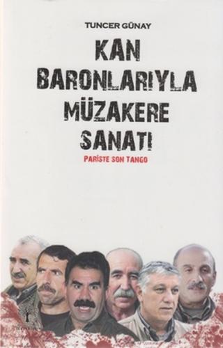 Kan Baronlarıyla Müzakere Sanatı Tuncer Günay