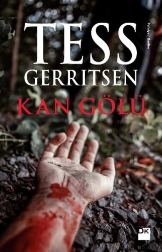 Kan Gölü %10 indirimli Tess Gerritsen