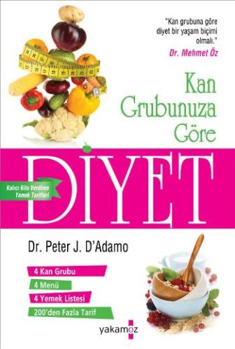 Kan Grubunuza Göre Diyet Peter J. D'Adamo