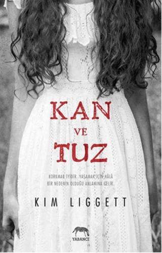 Kan ve Tuz %10 indirimli Kim Liggett