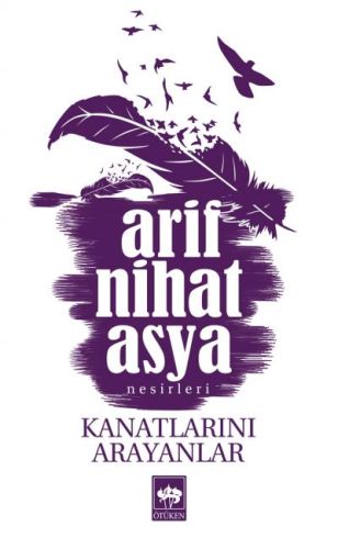 Kanatlarını Arayanlar %19 indirimli Arif Nihat Asya