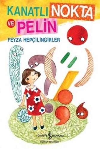 Kanatlı Nokta ve Pelin %31 indirimli Feyza Hepçilingirler