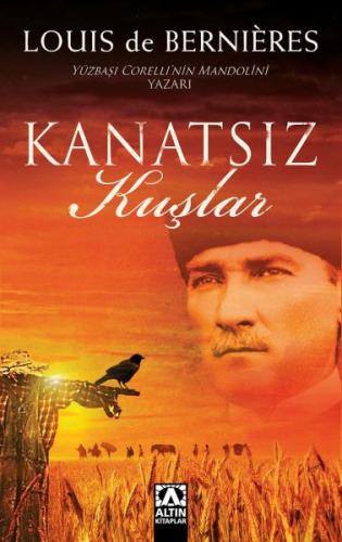 Kanatsız Kuşlar %10 indirimli Louis de Bernieres