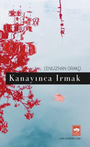 Kanayınca Irmak %19 indirimli Cengizhan Orakçı