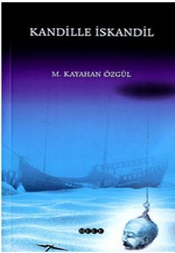 Kandille İskandil M. Kayahan Özgül