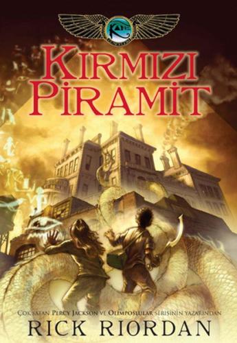 Kane Günceleri 01 - Kırmızı Piramit Rick Riordan