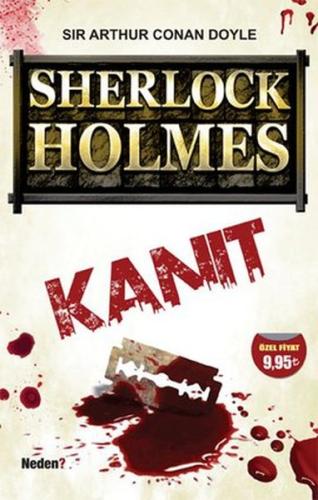 Kanıt / Sherlock Holmes Sir Arthur Conan Doyle