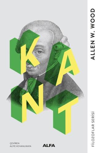 Kant - Filozoflar Serisi %10 indirimli Allen W. Wood