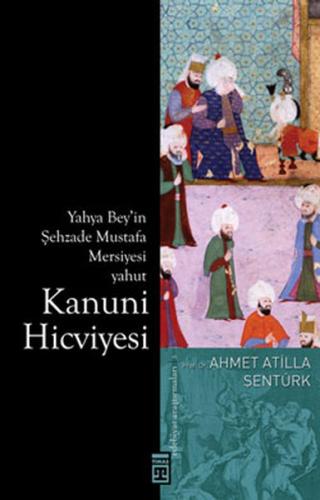 Kanuni Hicviyesi Ahmet Atilla Şentürk