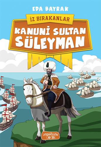 Kanuni Sultan Süleyman-İz Bırakanlar %14 indirimli Eda Bayrak