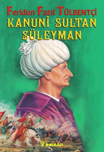 Kanuni Sultan Süleyman %15 indirimli Feridun Fazıl Tülbentçi