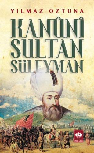 Kanuni Sultan Süleyman %19 indirimli Yılmaz Öztuna