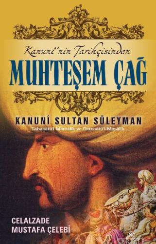 Kanuninin Tarihçisinden Muhteşem Çağ ve Kanuni Sultan Süleyman %18 ind